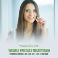 VitaMax Pro Daily Multivitamin? - Vit A, B6, B12, C, D3, E and more.